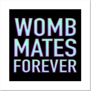 Womb Mates Forever 6 Posters and Art